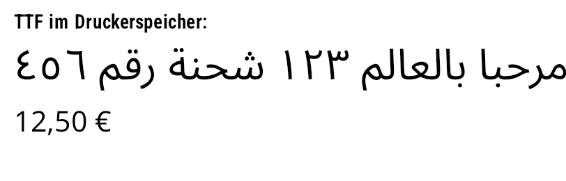 Arabisch: TTF im Druckerspeicher (~DU + ^A@)